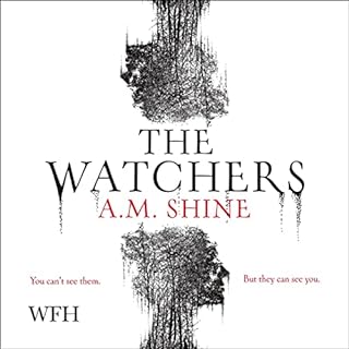 The Watchers Audiobook By A.M. Shine cover art