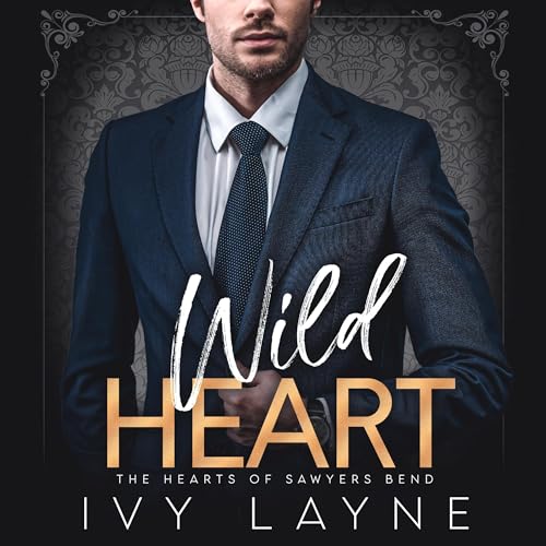 Wild Heart Audiolibro Por Ivy Layne arte de portada