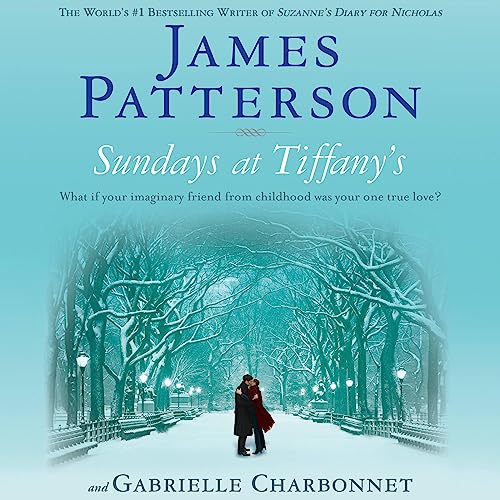 Sundays at Tiffany's Audiobook By James Patterson, Gabrielle Charbonnet cover art