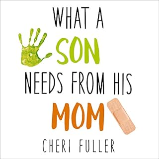 What a Son Needs from His Mom Audiobook By Cheri Fuller cover art