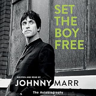 Set the Boy Free Audiolibro Por Johnny Marr arte de portada