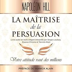 Couverture de La Ma&icirc;trise de La persuasion