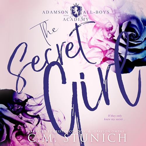 The Secret Girl Audiobook By C.M. Stunich cover art