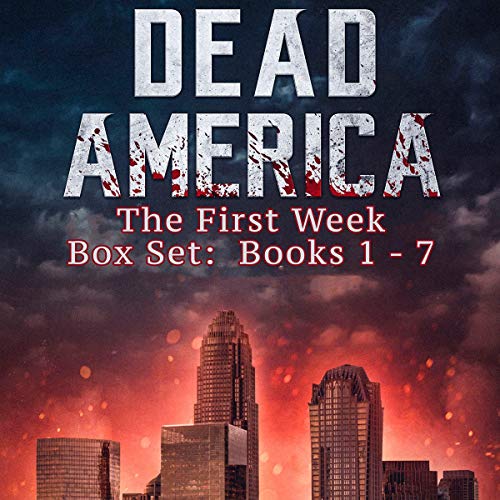 Dead America: The First Week Box Set Books 1-7 Audiolibro Por Derek Slaton arte de portada