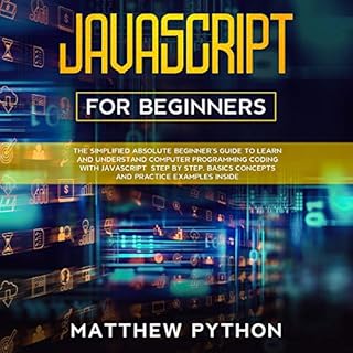 Javascript for Beginners Audiobook By Matthew Python cover art