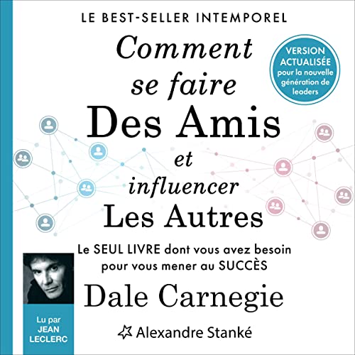 Couverture de Comment se faire des amis et influencer les autres