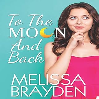 To the Moon and Back Audiolibro Por Melissa Brayden arte de portada