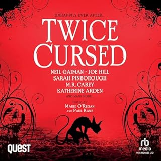 Twice Cursed Audiolibro Por Joe Hill, Neil Gaiman, Joanne Harris, Paul Kane, M.R. Carey, Marie O'Regan, Katherine Arden arte 