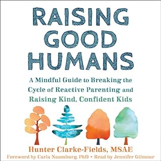 Page de couverture de Raising Good Humans