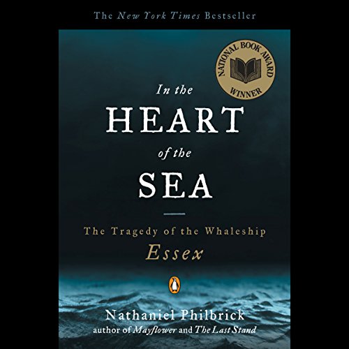 In the Heart of the Sea Audiolibro Por Nathaniel Philbrick arte de portada