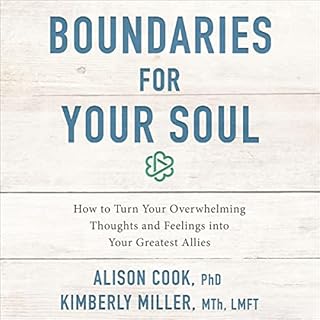 Boundaries for Your Soul Audiolibro Por Alison Cook PhD, Kimberly Miller Mth LMFT arte de portada