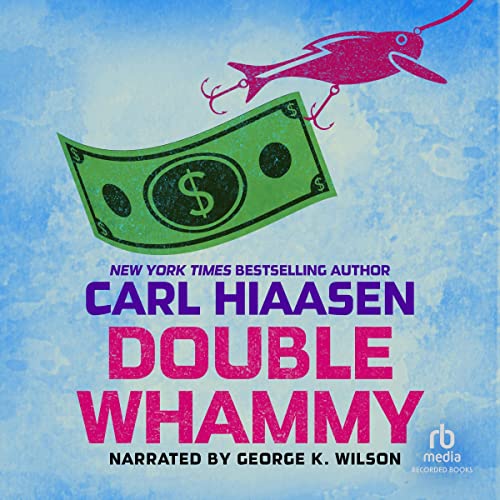 Double Whammy Audiobook By Carl Hiaasen cover art
