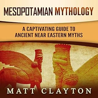 Mesopotamian Mythology Audiolibro Por Matt Clayton arte de portada