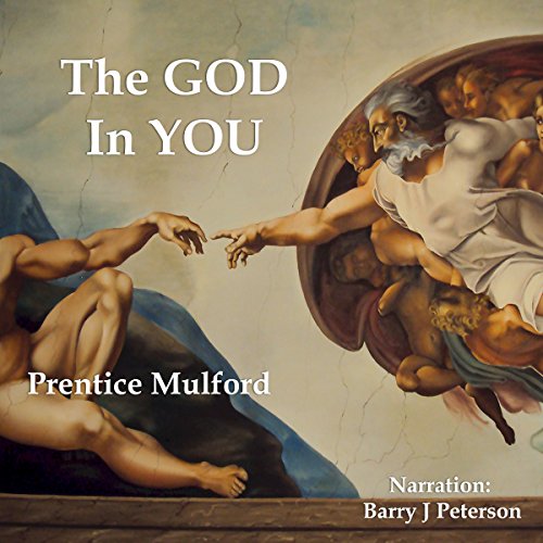 The God in You Audiobook By Prentice Mulford cover art