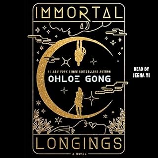 Immortal Longings Audiobook By Chloe Gong cover art