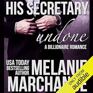 His Secretary: Undone Audiobook By Melanie Marchande cover art