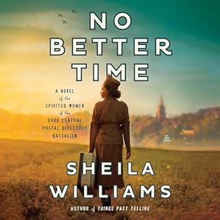 No Better Time Audiolibro Por Sheila Williams arte de portada