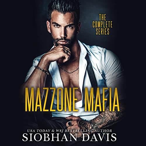 Mazzone Mafia: The Complete Series Audiobook By Siobhan Davis cover art