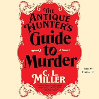 The Antique Hunter's Guide to Murder Audiolibro Por C.L. Miller arte de portada