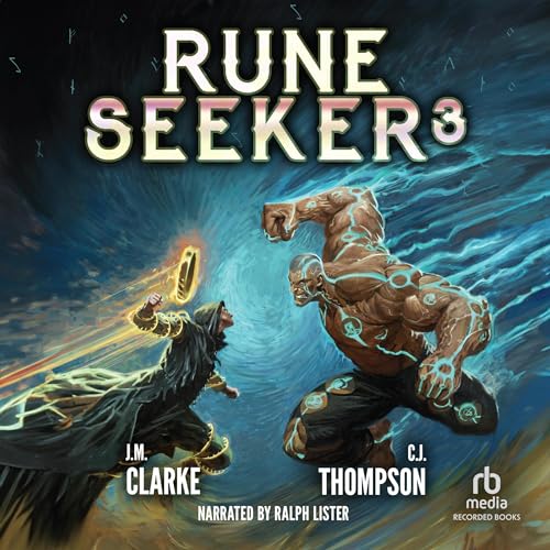 Rune Seeker 3 Audiolibro Por J.M. Clarke, C.J. Thompson arte de portada