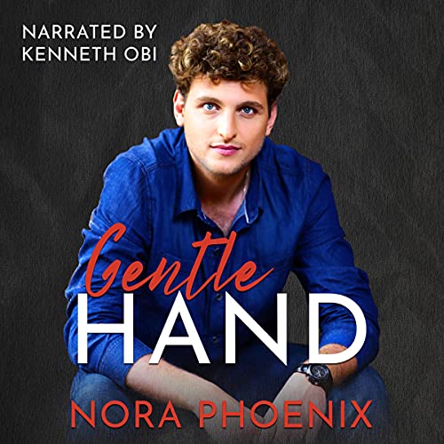 Gentle Hand Audiobook By Nora Phoenix cover art