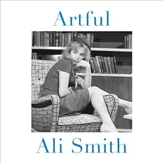 Artful Audiolibro Por Ali Smith arte de portada
