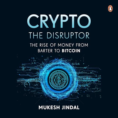 Crypto the Disruptor Audiolivro Por Mukesh Jindal capa