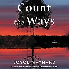 Count the Ways Audiolibro Por Joyce Maynard arte de portada