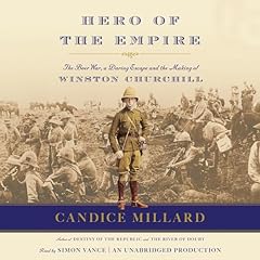 Hero of the Empire Audiolibro Por Candice Millard arte de portada