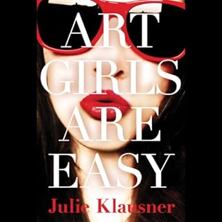 Art Girls Are Easy Audiolibro Por Julie Klausner arte de portada