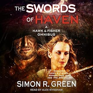 The Swords of Haven Audiobook By Simon R. Green cover art