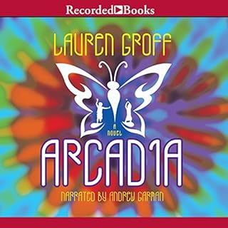 Arcadia Audiobook By Lauren Groff cover art