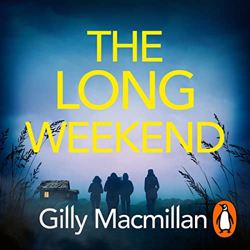 The Long Weekend Audiolivro Por Gilly Macmillan capa