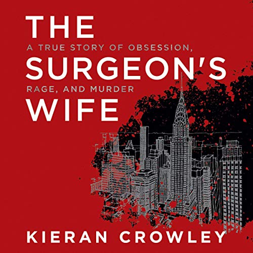 The Surgeon's Wife Audiolibro Por Kieran Crowley arte de portada