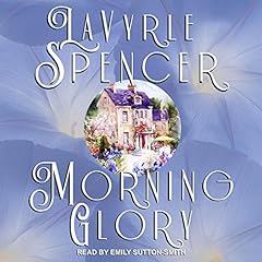 Morning Glory Audiolibro Por LaVyrle Spencer arte de portada