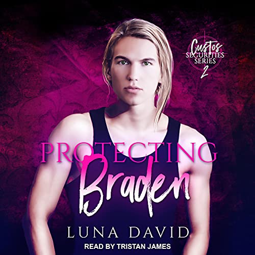 Protecting Braden Audiobook By Luna David cover art