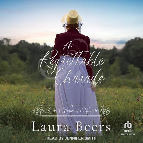 A Regrettable Charade Audiobook By Laura Beers cover art