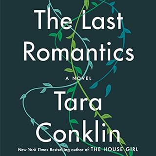 The Last Romantics Audiolibro Por Tara Conklin arte de portada