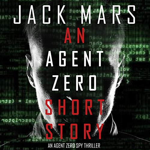 An Agent Zero Short Story Audiolivro Por Jack Mars capa