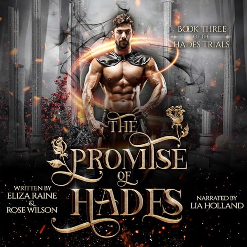 The Promise of Hades Audiobook By Eliza Raine, Rose Wilson cover art