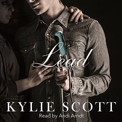 Lead Audiobook By Kylie Scott cover art