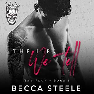 The Lies We Tell: An Enemies to Lovers College Bully Romance Audiolibro Por Becca Steele arte de portada