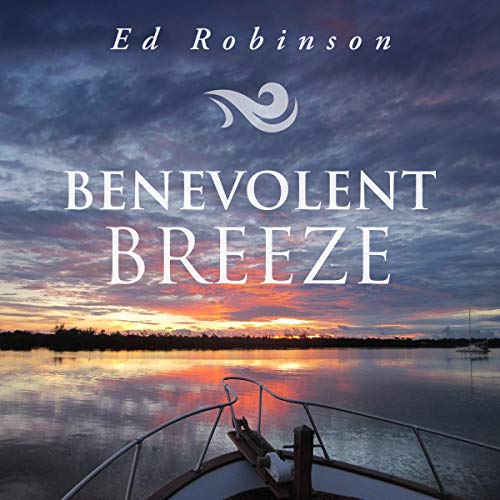 Benevolent Breeze Audiolibro Por Ed Robinson arte de portada