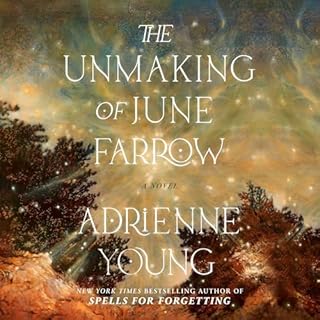 The Unmaking of June Farrow Audiobook By Adrienne Young cover art