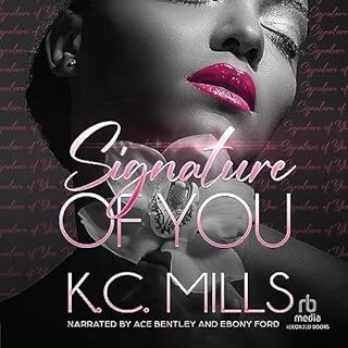 Signature of You Audiolibro Por K.C. Mills arte de portada