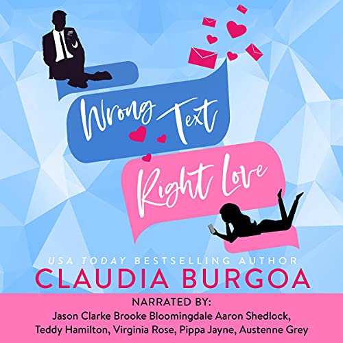 Wrong Text, Right Love Audiolibro Por Claudia Burgoa arte de portada