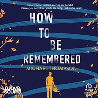 How to Be Remembered cover art