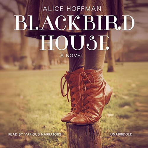 Blackbird House Audiobook By Alice Hoffman cover art