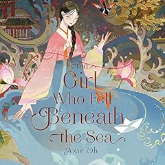 The Girl Who Fell Beneath the Sea Audiolibro Por Axie Oh arte de portada