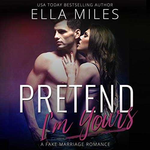 Pretend I'm Yours Audiolibro Por Ella Miles arte de portada